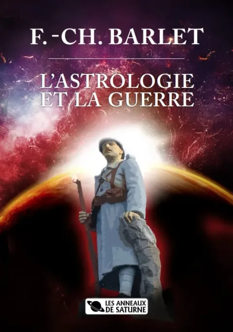 François Charles Barlet — L'astrologie et la guerre